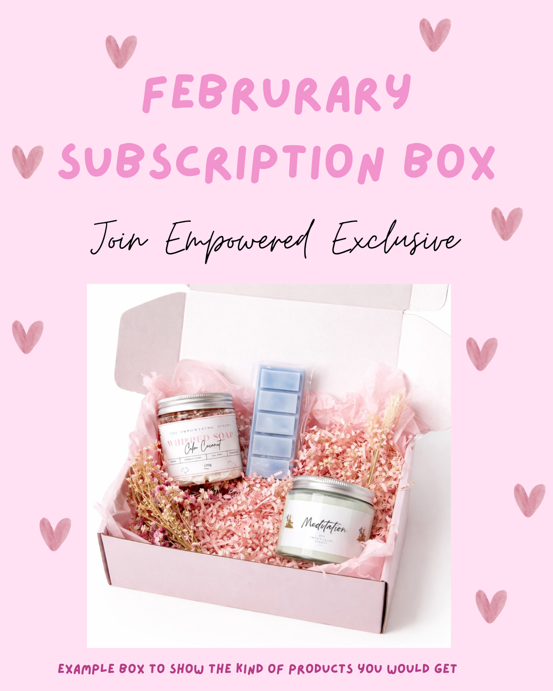 Empowered Exclusive - February Subscription Box